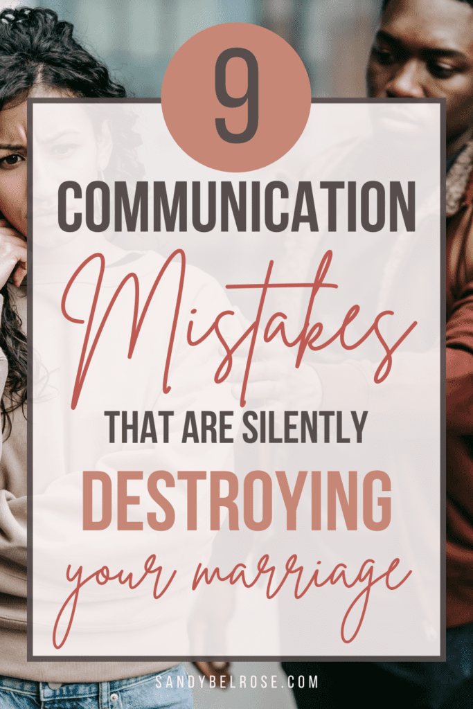 9 Communication Mistakes That Are Silently Destroying Your Marriage 2 9 Communication Mistakes That Are Silently Destroying Your Marriage